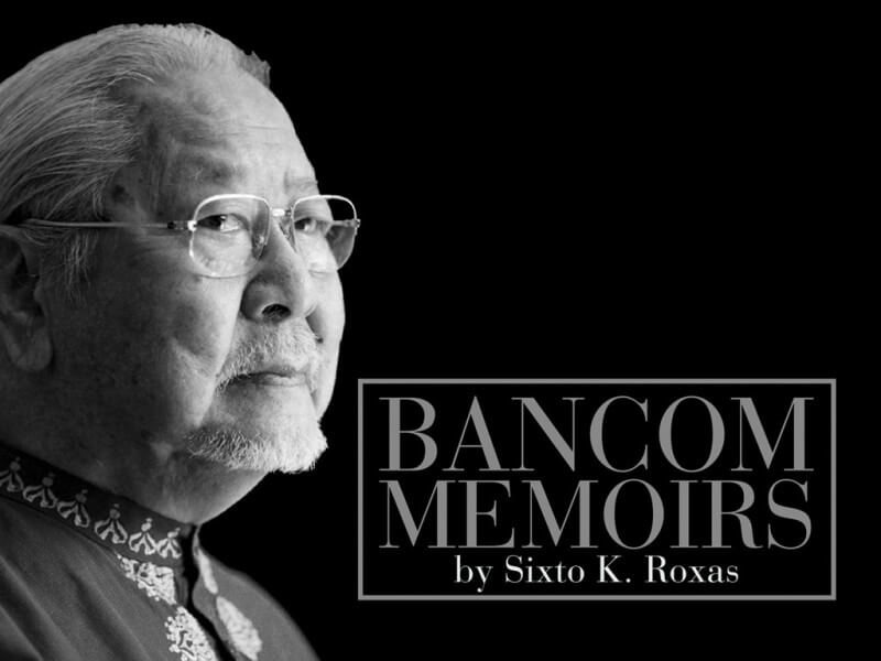 Bancom Development Corp.'s Sixto K. Roxas/ Cover of his Bancom Memoirs which was launched on July 1, 2013
