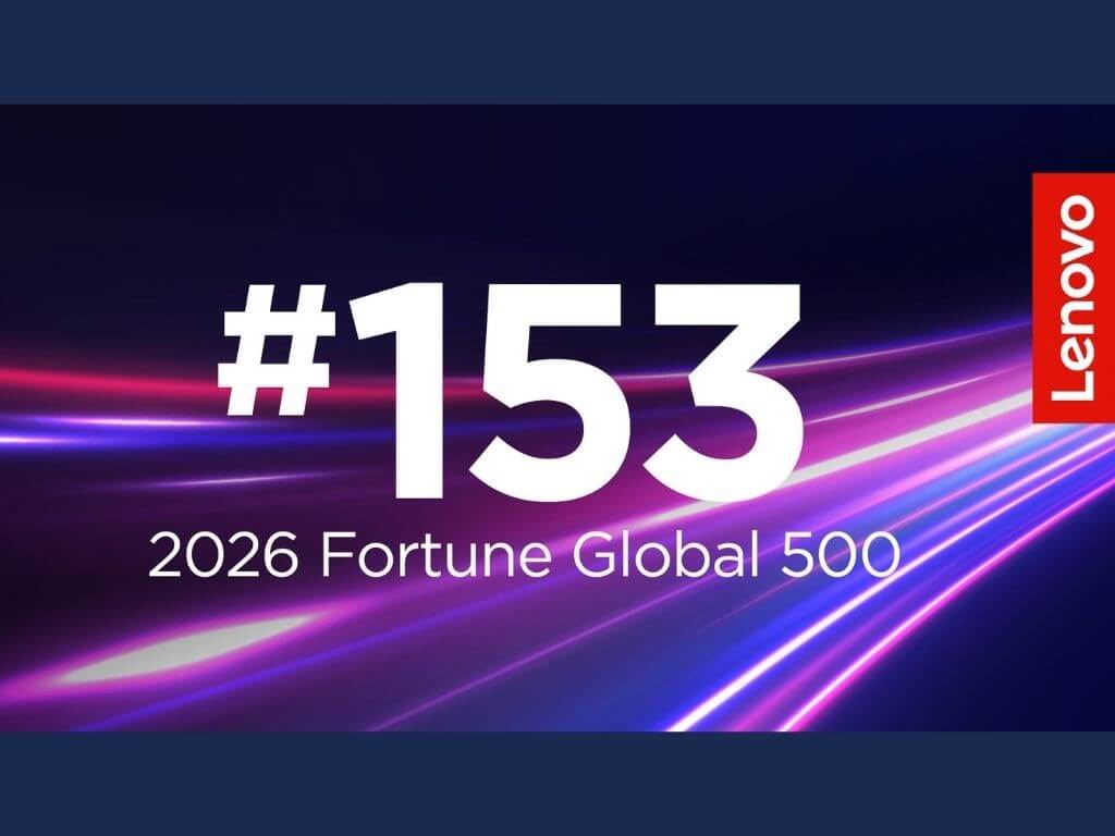 Lenovo climbed 43 places to #153 on Fortune&rsquo;s annual Global 500 List, making it the highest ranking in the company&rsquo;s history and one of the most significant advances in recent years. | Contributed photo