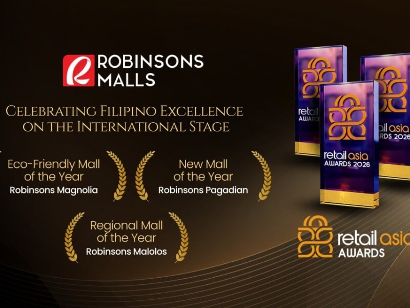 Celebrating Filipino excellence on the international stage, Robinsons Malls won three prestigious awards at the Retail Asia Awards 2026.| Contributed photo